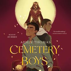 Cemetery Boys Audiobook, by Aiden Thomas