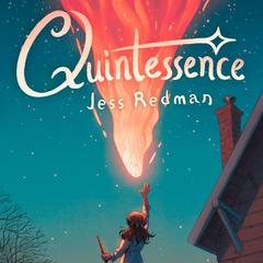 Quintessence Audiobook, by Jess Redman