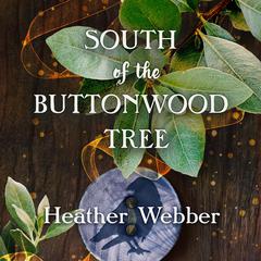 South of the Buttonwood Tree Audiobook, by 