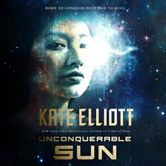 Unconquerable Sun Audiobook, by Kate Elliott