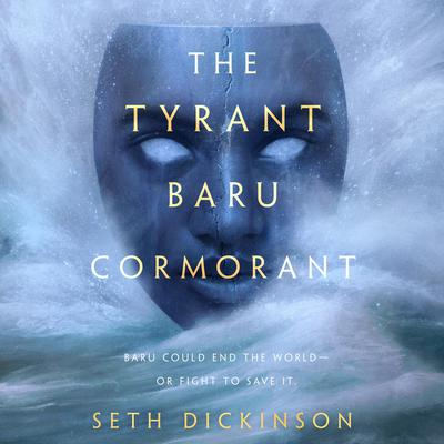 The Tyrant Baru Cormorant Audiobook, by Seth Dickinson