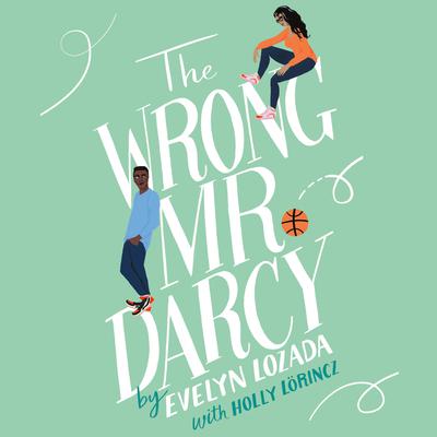 The Wrong Mr. Darcy Audiobook, by Evelyn Lozada