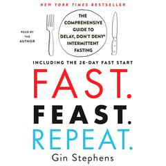 Fast. Feast. Repeat. Audiobook, by Gin Stephens