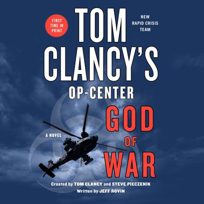 Tom Clancy's Op-Center: God of War: A Novel Audiobook, by Jeff Rovin