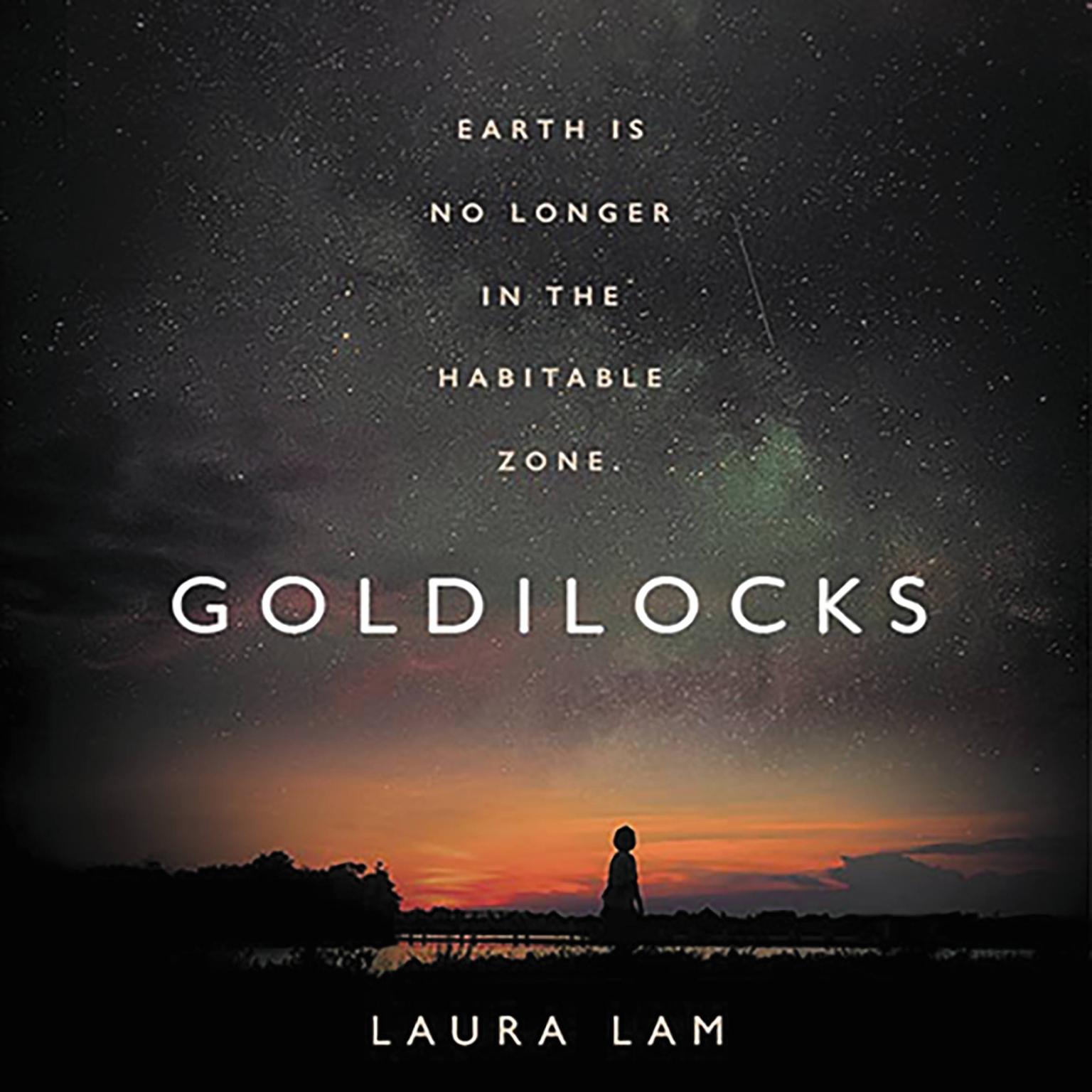 Goldilocks Audiobook, by Laura Lam