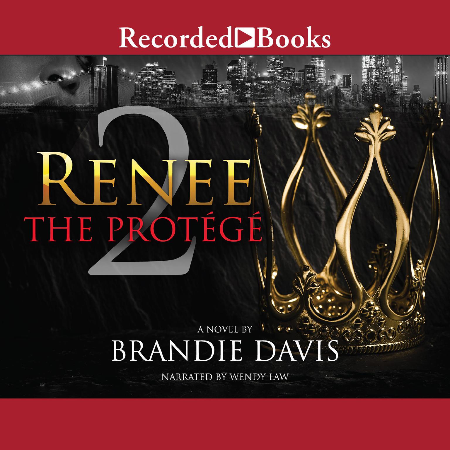 Renee 2: The Protege Audiobook, by Brandie Davis