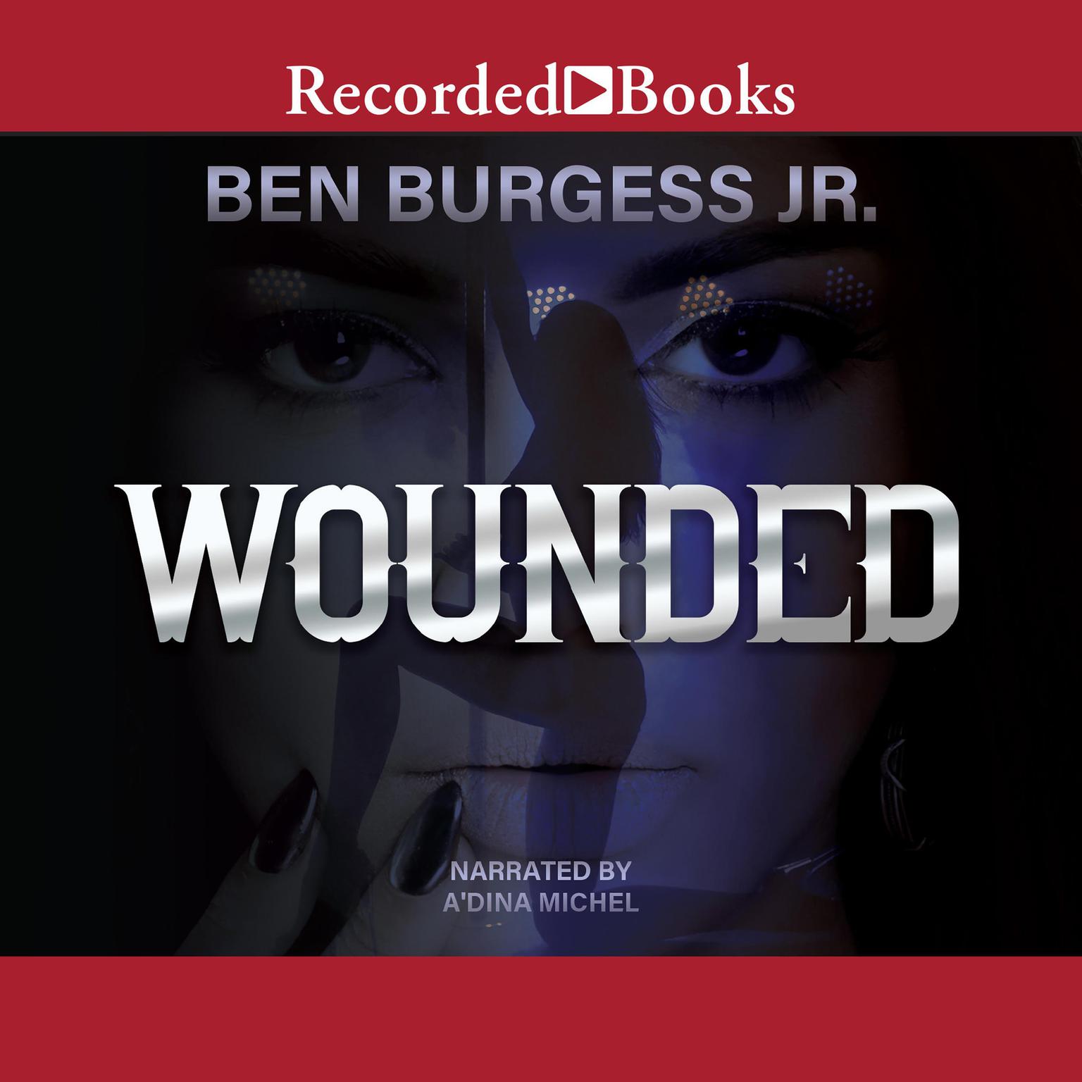 Wounded Audiobook, by Ben Burgess