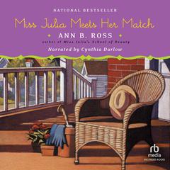 Miss Julia Meets Her Match Audiobook, by Ann B. Ross