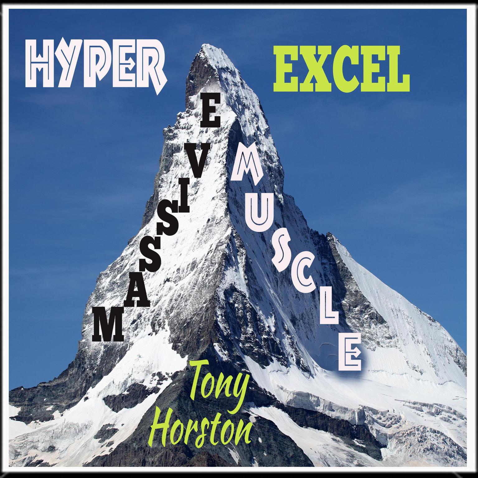 Hyper Excel - Massive Muscle Audiobook, by Tony Horston
