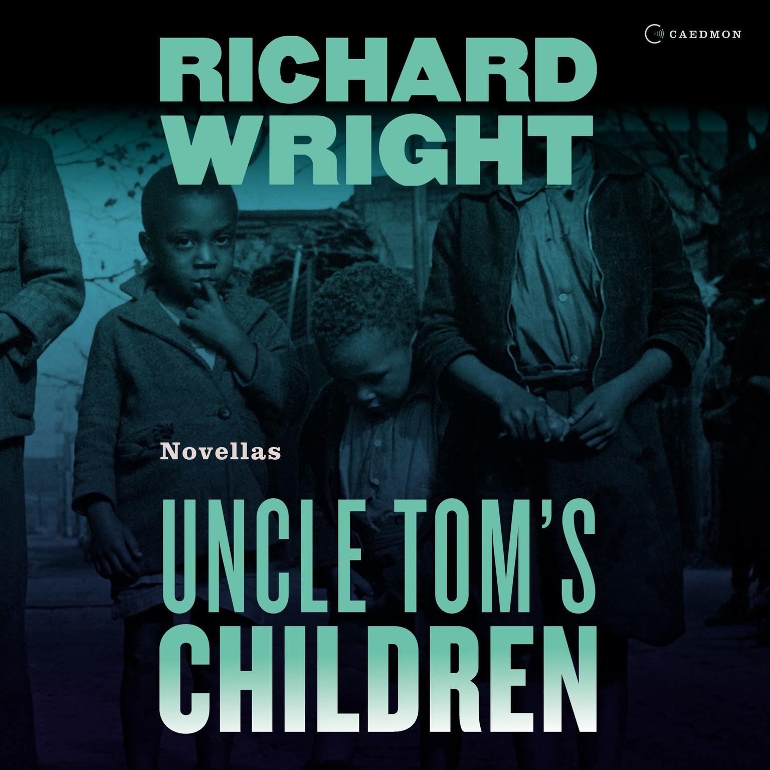 Uncle Toms Children Audiobook, by Richard Wright
