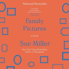Family Pictures: A Novel Audiobook, by 