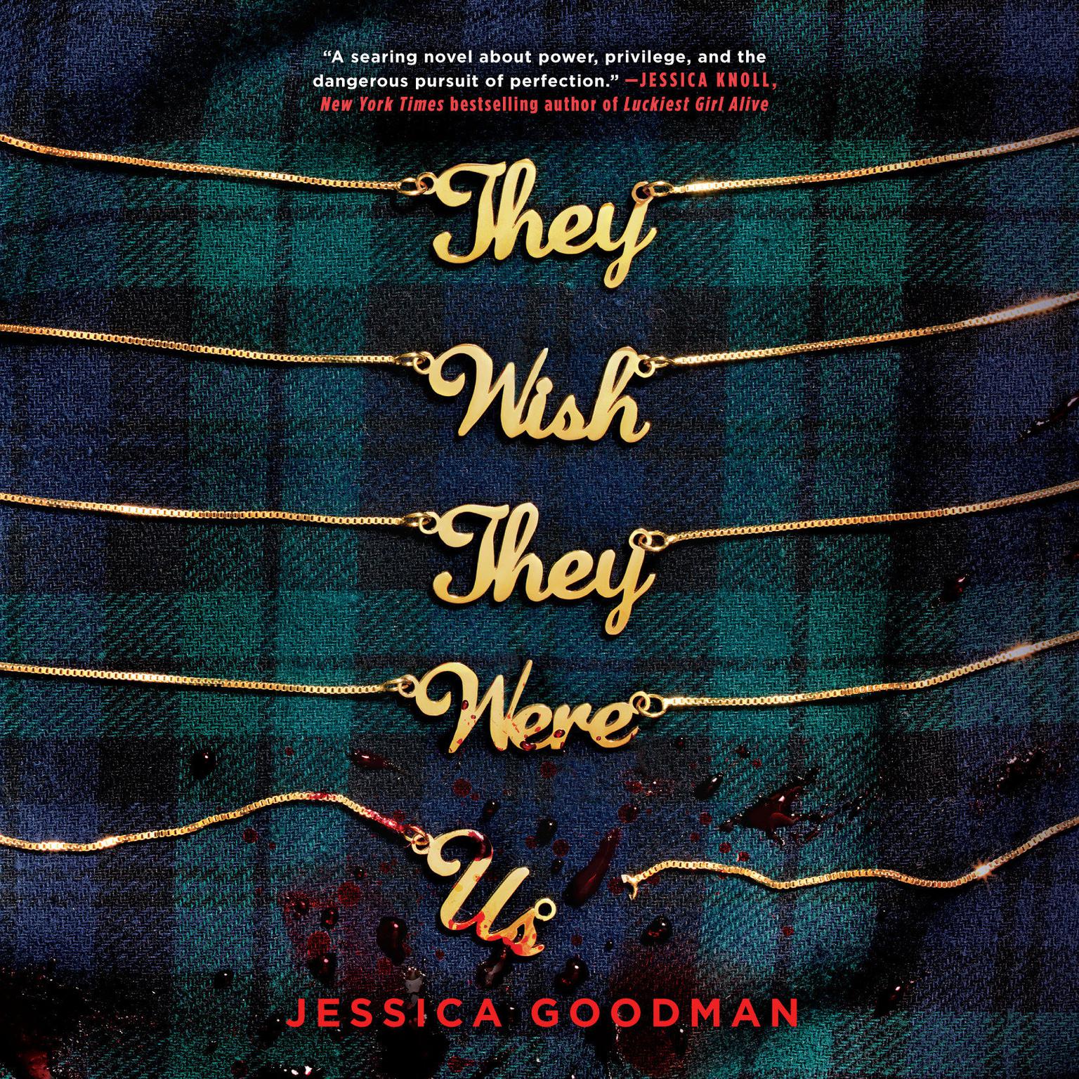 They Wish They Were Us Audiobook, by Jessica Goodman