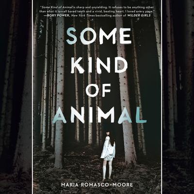Some Kind of Animal Audiobook, by Maria Romasco Moore