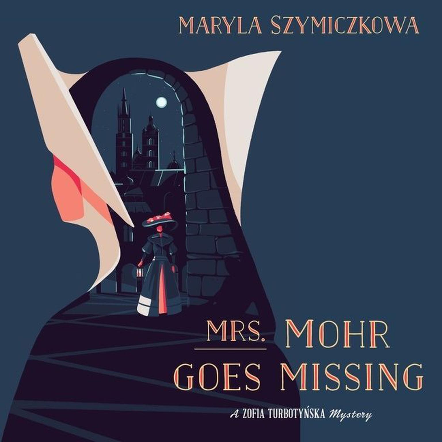 Mrs. Mohr Goes Missing Audiobook, by Maryla Szymiczkowa