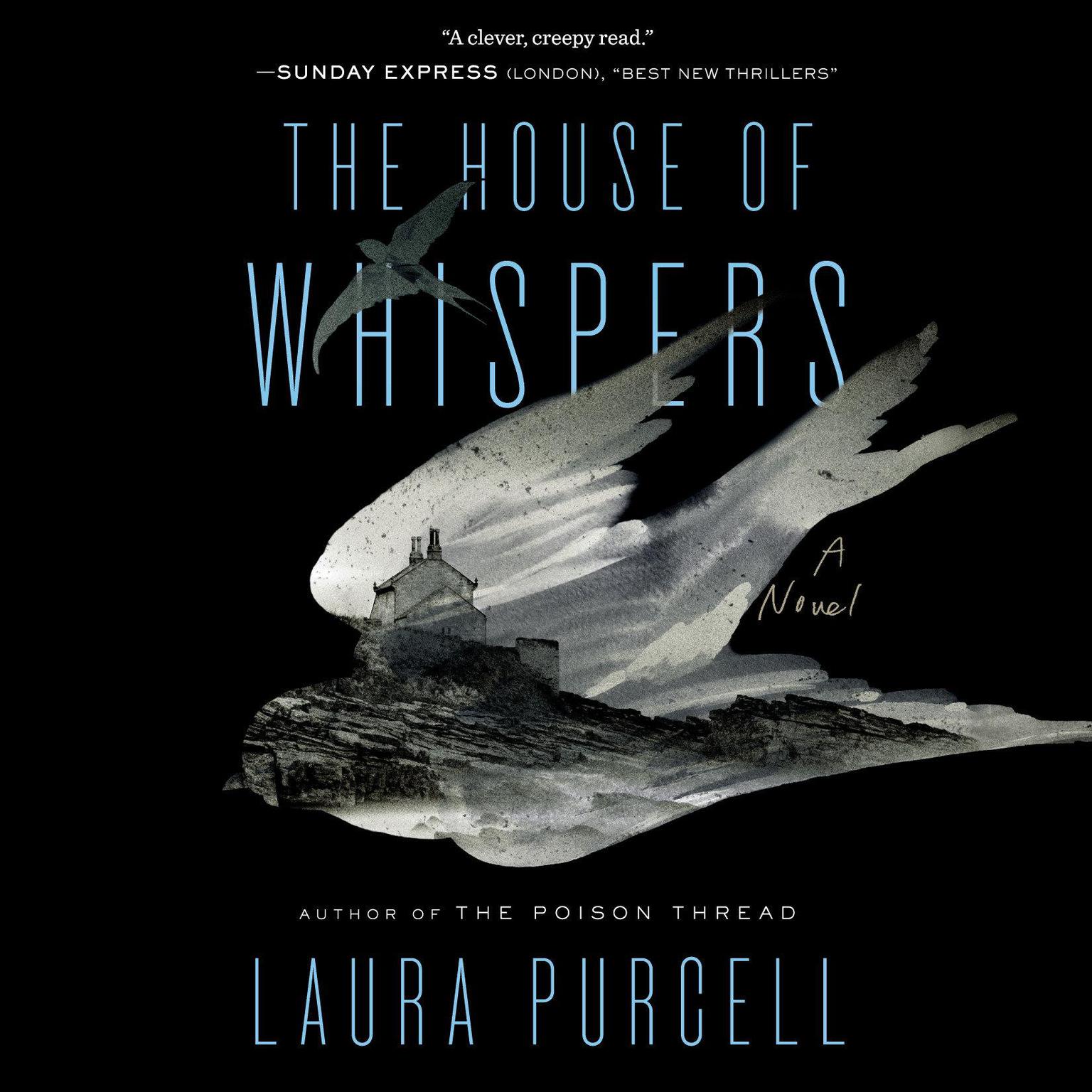 The House of Whispers: A Novel Audiobook, by Laura Purcell