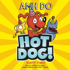 Party Time! Audiobook, by Anh Do