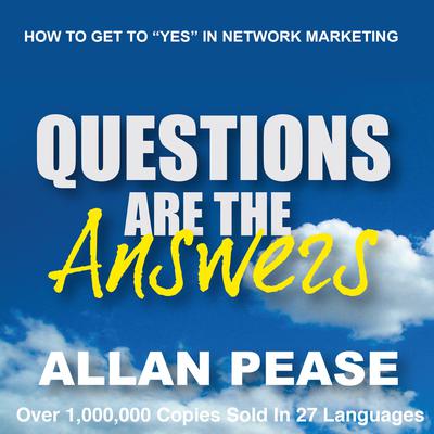 Questions are the Answers Audiobook, by Allan Pease