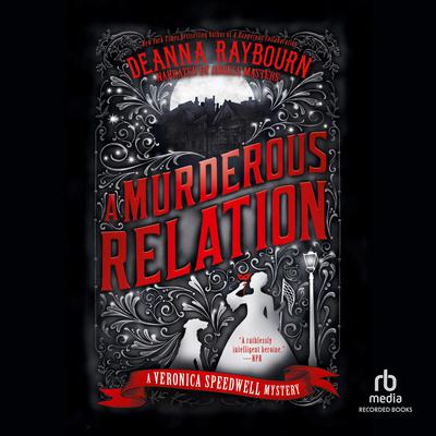 A Murderous Relation Audiobook, by Deanna Raybourn