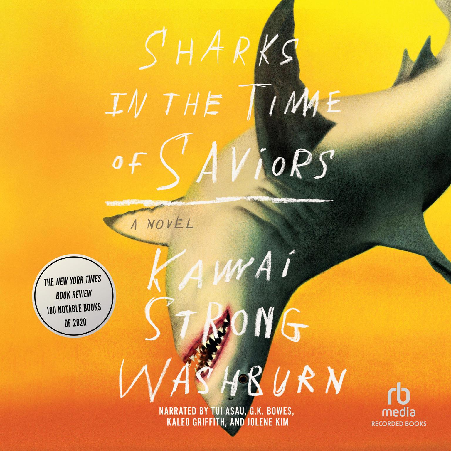 Sharks in the Time of Saviors Audiobook, by Kawai Strong Washburn