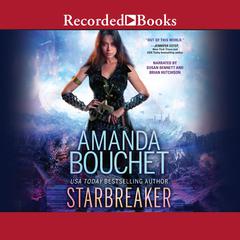 Starbreaker Audiobook, by Amanda Bouchet