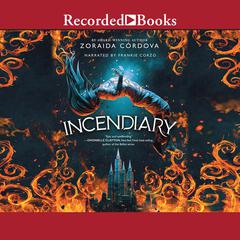 Incendiary Audiobook, by Zoraida Córdova