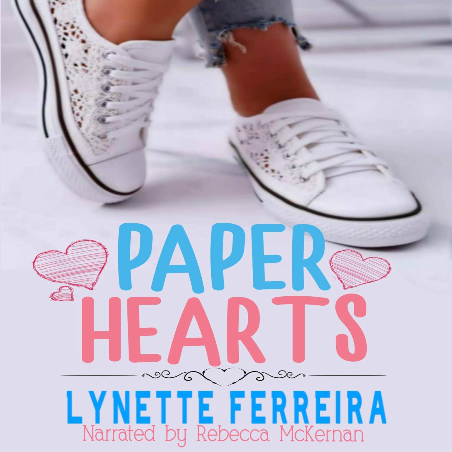 Paper Hearts Audiobook, by Lynette Ferreira