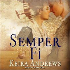 Semper Fi Audiobook, by Keira Andrews
