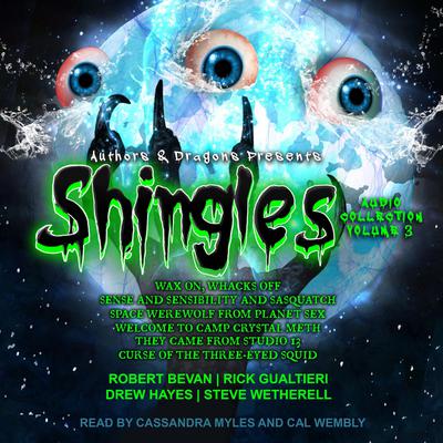 Shingles Audio Collection Volume 3 Audiobook, by 