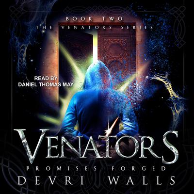 Venators: Promises Forged Audiobook, by Devri Walls