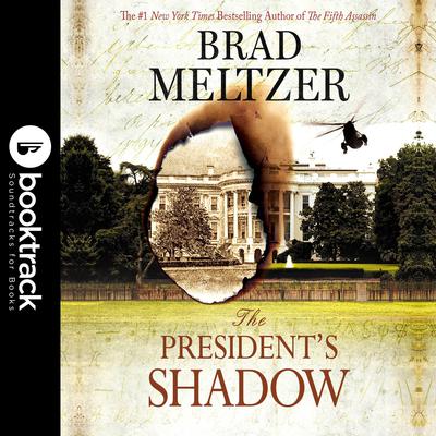 The President's Shadow: Booktrack Edition Audiobook, by 