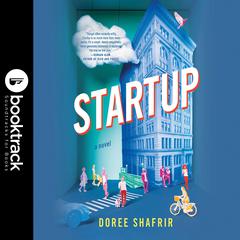 Startup: A Novel Audiobook, by Doree Shafrir