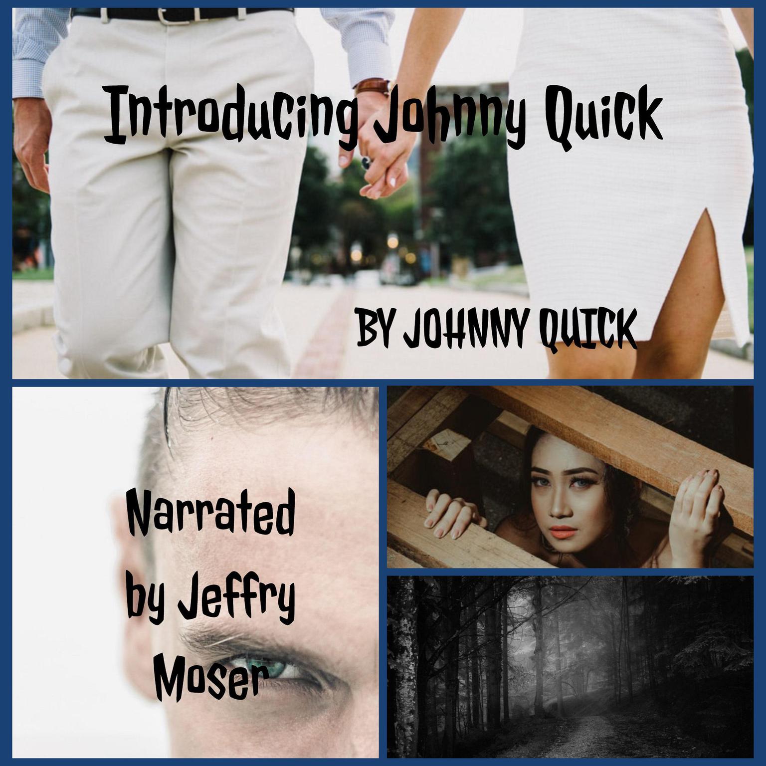 Introducing Johnny Quick Audiobook, by Johnny Quick