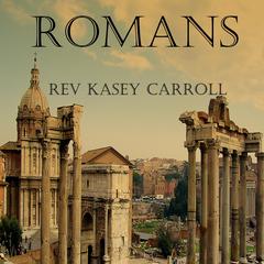 Romans Audiobook, by Kasey Carroll