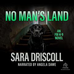 No Man's Land Audiobook, by Sara Driscoll