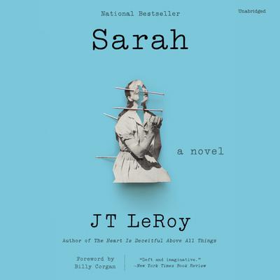 Sarah: A Novel Audiobook, by JT LeRoy