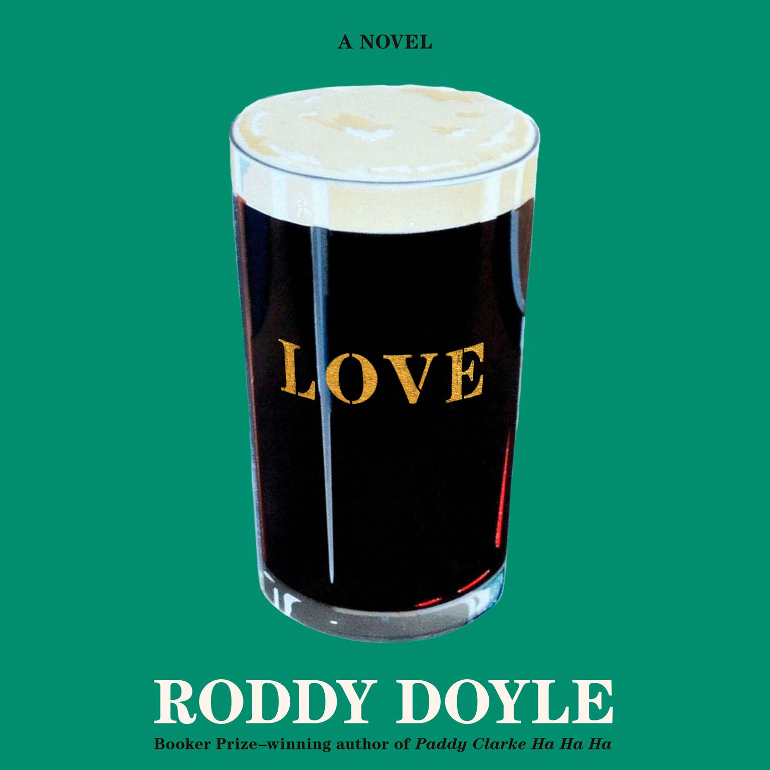Love: A Novel Audiobook, by Roddy Doyle