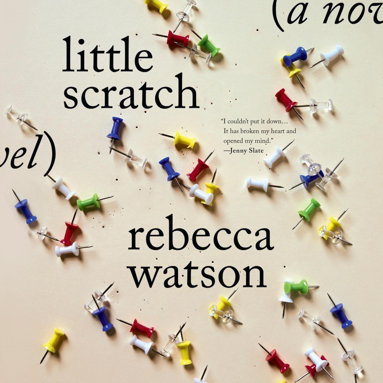 little scratch: A Novel Audiobook, by Rebecca Watson
