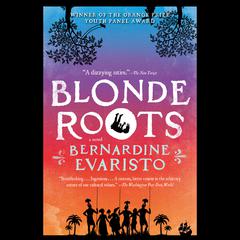 Blonde Roots Audiobook, by 