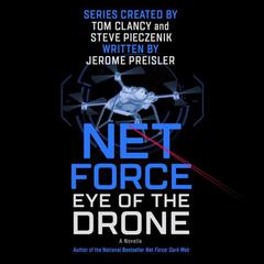 Net Force: Eye of the Drone: A Novella Audiobook, by Jerome Preisler