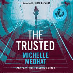The Trusted Audiobook, by Michelle Medhat