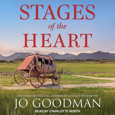 Stages of the Heart Audiobook, by Jo Goodman