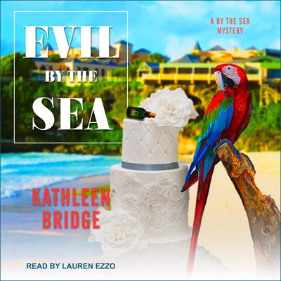 Evil by the Sea Audiobook, by Kathleen Bridge