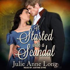 It Started With A Scandal Audiobook, by Julie Anne Long
