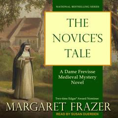 The Novice’s Tale Audiobook, by Margaret Frazer