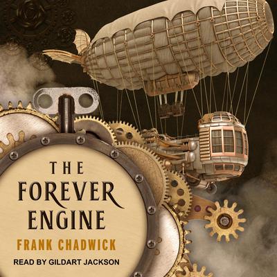 The Forever Engine Audiobook, by Frank Chadwick