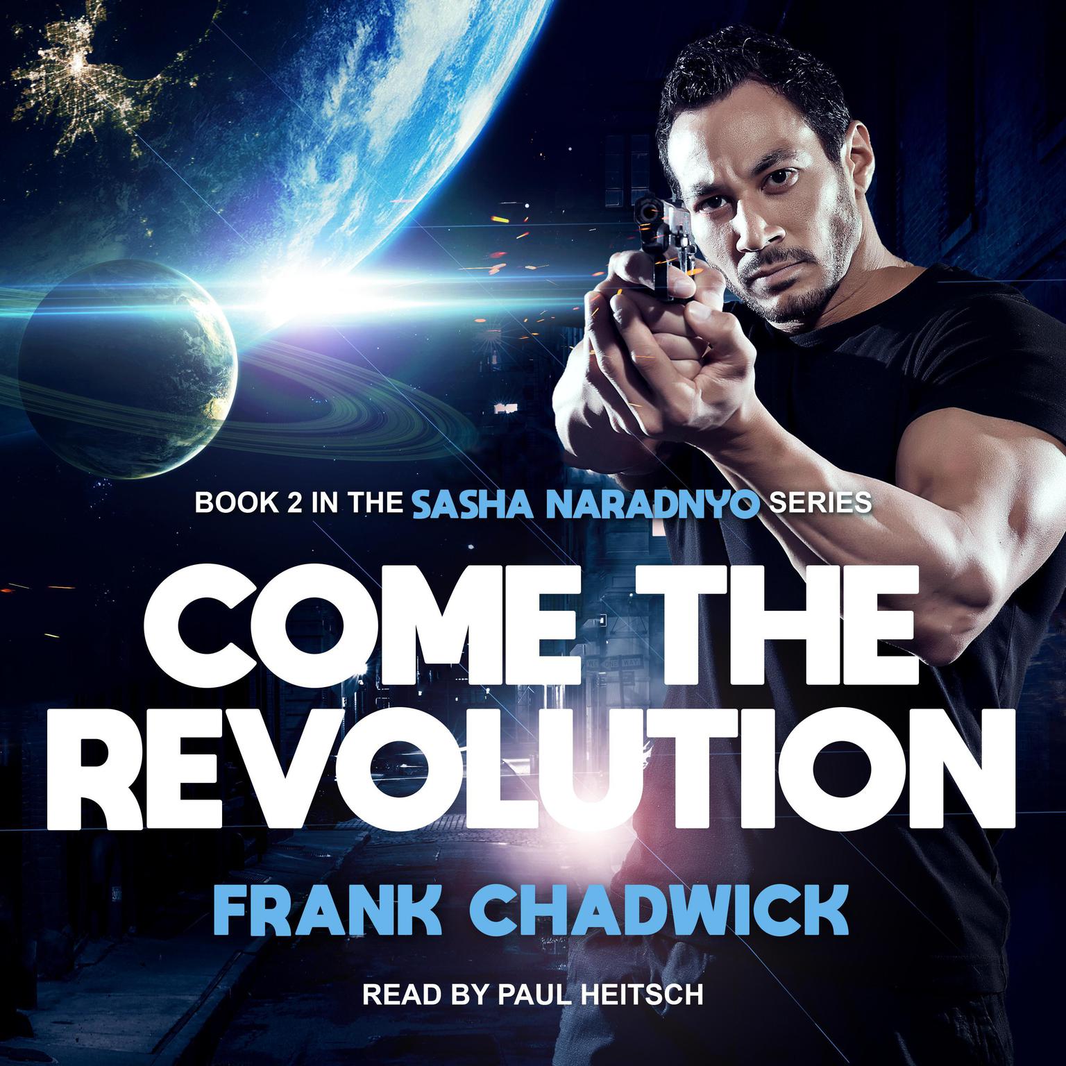 Come the Revolution Audiobook, by Frank Chadwick