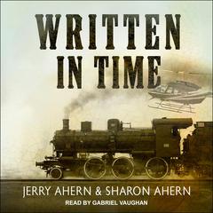 Written in Time Audiobook, by Jerry Ahern