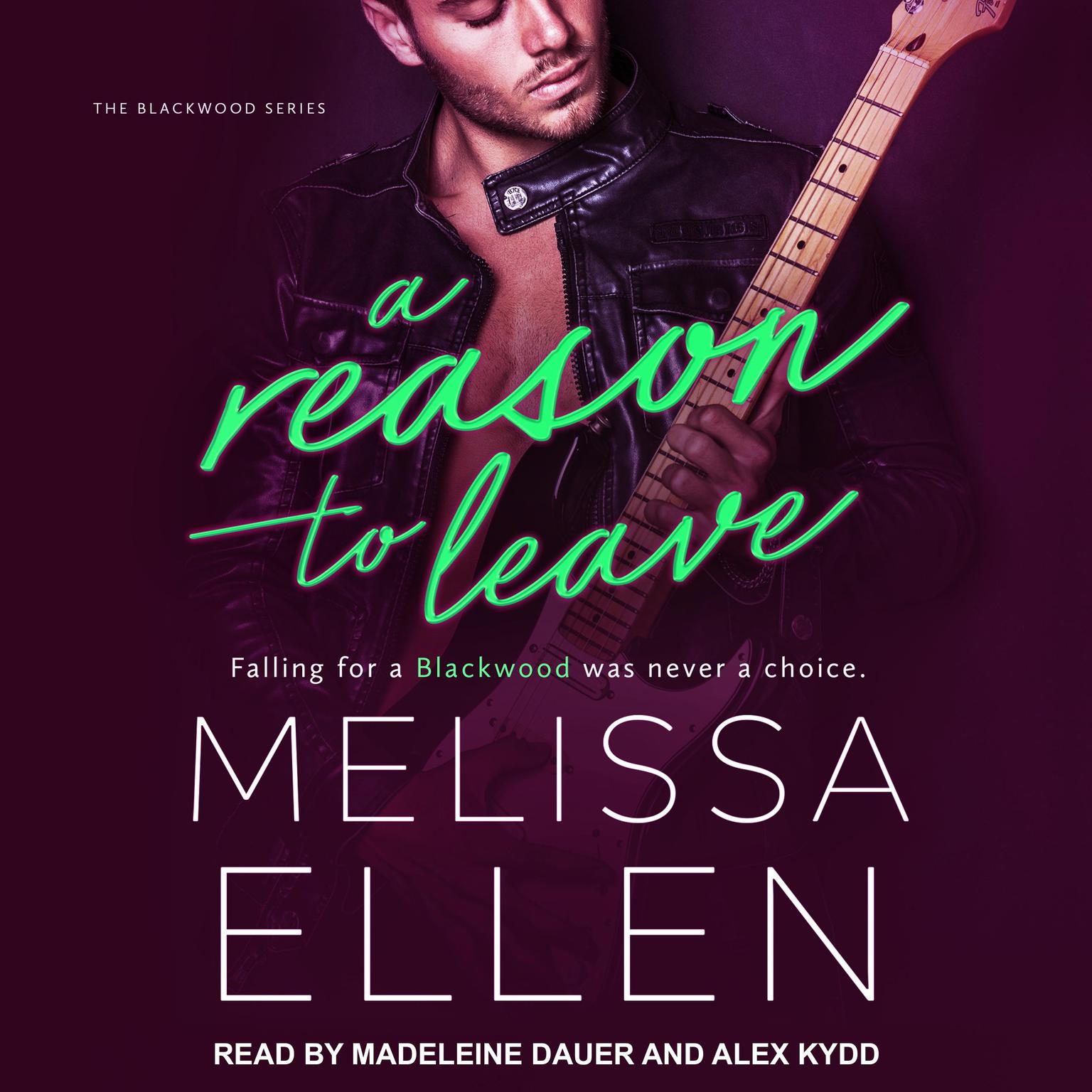 A Reason To Leave Audiobook, by Melissa Ellen
