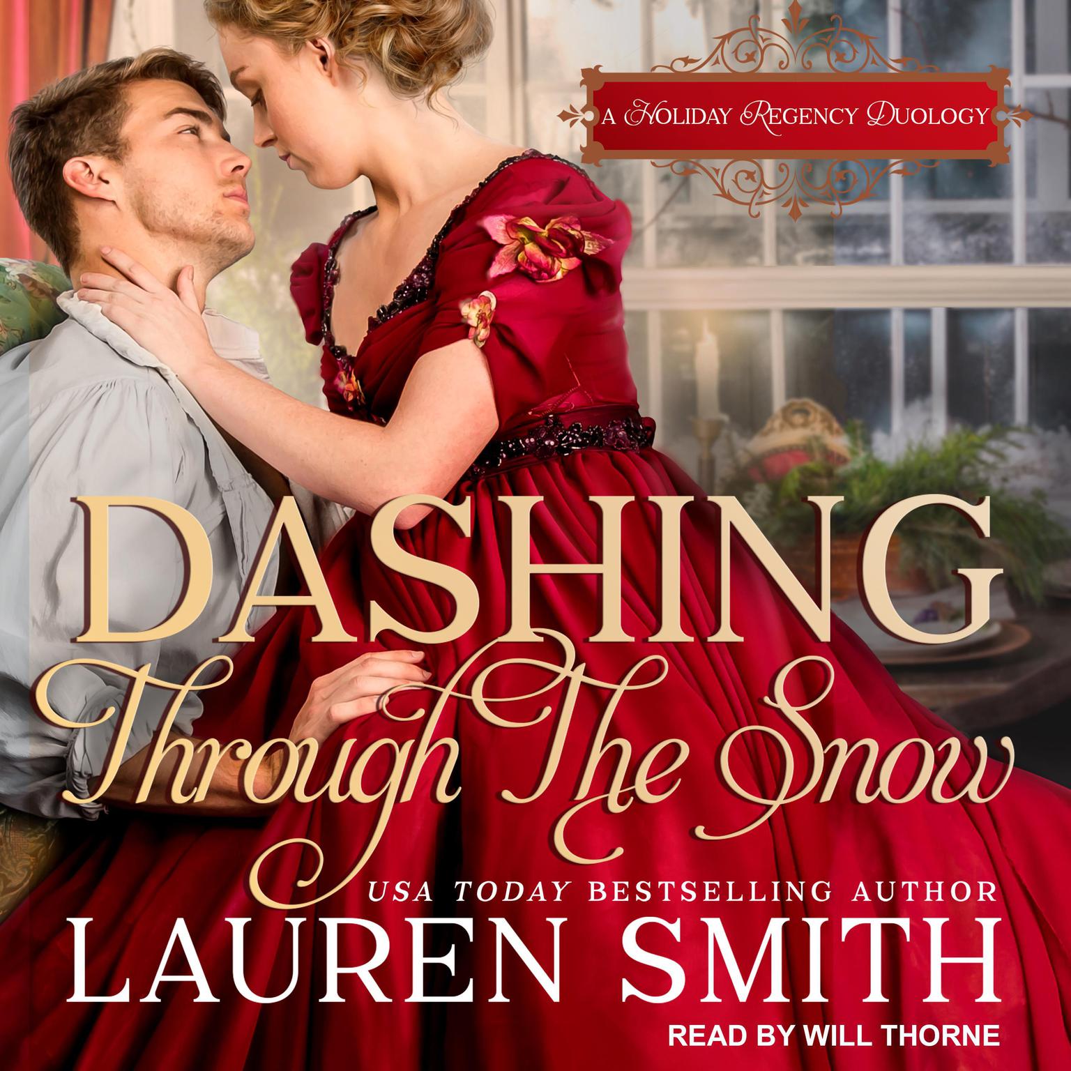 Dashing Through the Snow: A Holiday Regency Duology Audiobook, by Lauren Smith