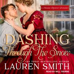 Dashing Through the Snow: A Holiday Regency Duology Audiobook, by 